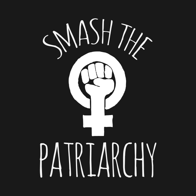 Smash the Patriarchy by bubbsnugg