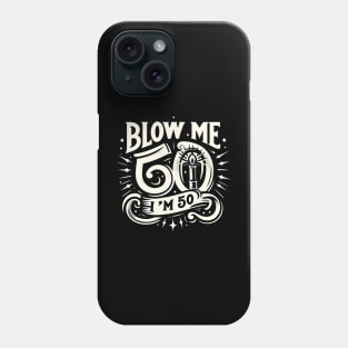 im 50 Phone Case