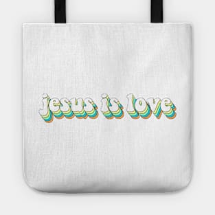 jesus is love Tote