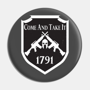 Come And Take It Pin