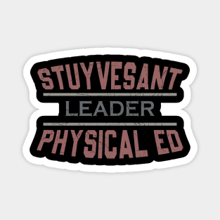 Stuyvesant Physical ED//Leader Magnet