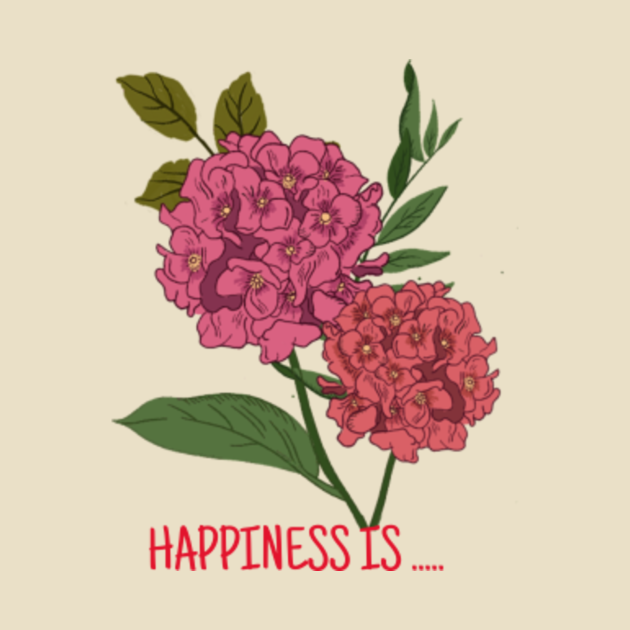 happiness is flower Flower TShirt TeePublic