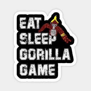 Eat Sleep Gorilla Game Monkey Tag Gorilla VR Gamer Magnet