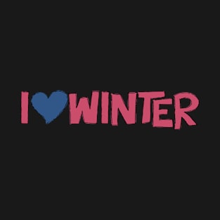 I Heart Winter Illustrated Text with a heart T-Shirt