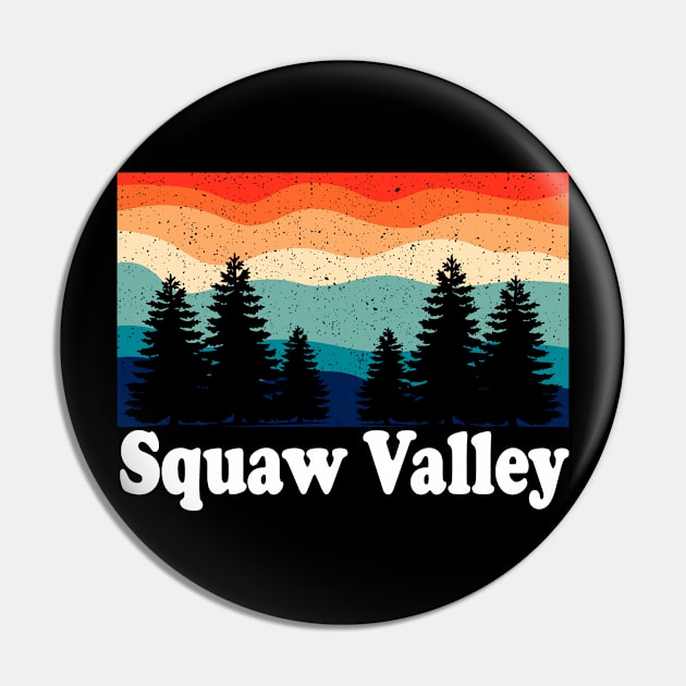 Squaw Valley California Forest Camping Funny Hiking Pin by Opal Designs