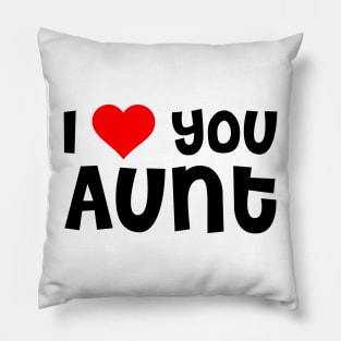 I Love You Aunt Pillow