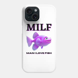 man i love fish Phone Case