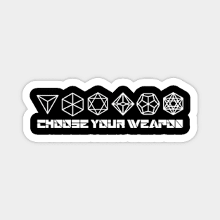 Choose Your Weapon RPG Dice Magnet