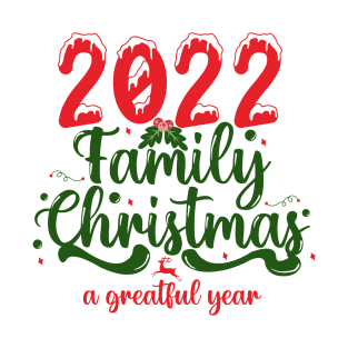 family christmas 2022 T-Shirt