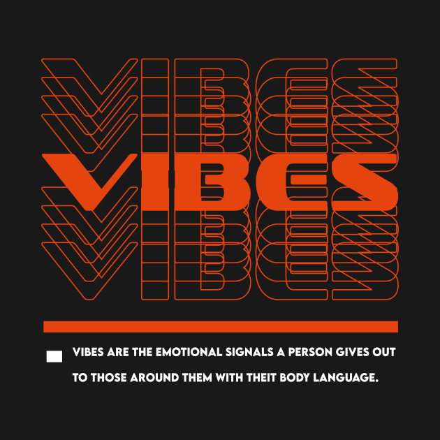 vibes multi text minimalistic streetwear by grafitytees