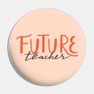 Future Teacher typography print. Quote design. Pin