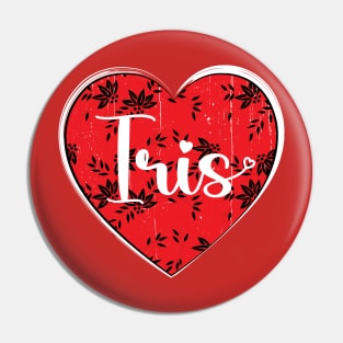 I Love Iris First Name I Heart Iris Pin