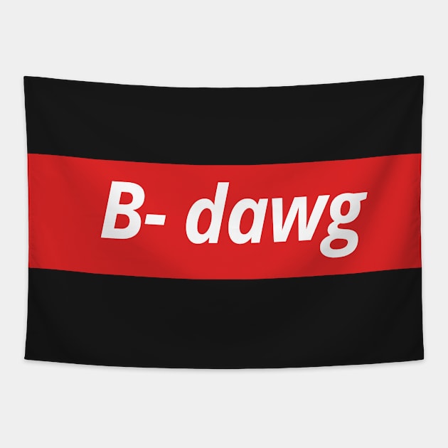 B-Dawg Tapestry by LanaBanana