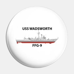 USS WADSWORTH - FFG-9 - OH PERRY CLASS Pin