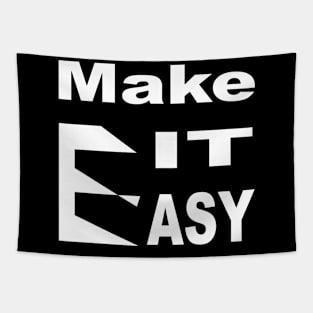 Make It Easy Tapestry