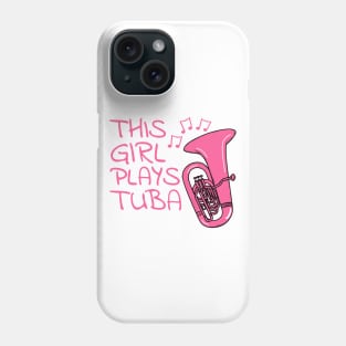 This Girl Plays Tuba, Tubaist, Female Brass Musician Phone Case