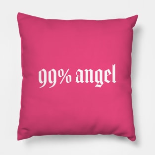 99 Percent Angel - Y2K Vibes Pillow