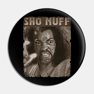 PAPER VINTAGE // SHO NUFF Pin