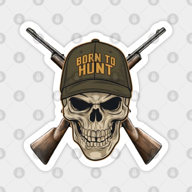 Born to Hunt Skull Hunter Magnet by Wild Catch