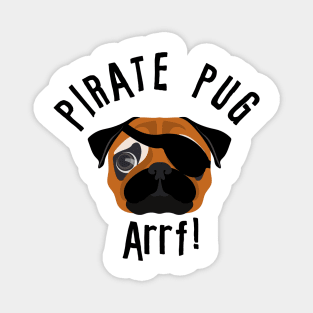 Pirate Pug Arrf! Magnet