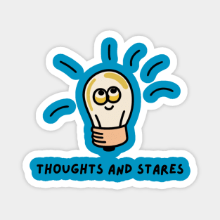 Thoughts and Stares Magnet