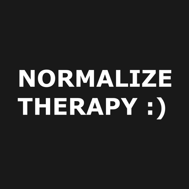 Normalize Therapy by What-I-Need