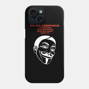 We are Anonymous 2 Phone Case