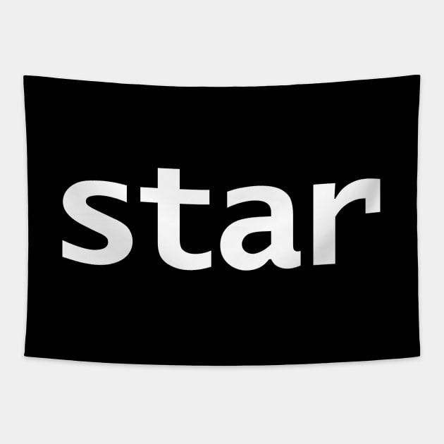 Star Minimal Typography White Text Tapestry by ellenhenryart