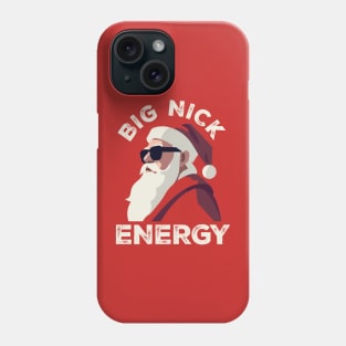 Santa Big Nick Energy Phone Case