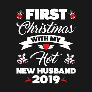 2019 Couple Gift First Christmas With My Hot New Husband T-Shirt