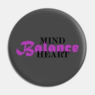 Balance Mind and Heart Pin