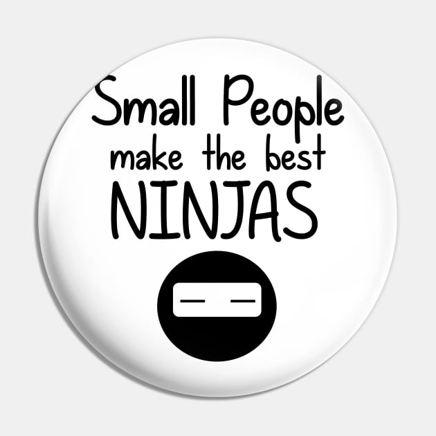 Small People Make the Best Ninjas Pin by giovanniiiii