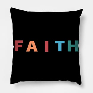 Faith Cool Inspirational Christian Pillow