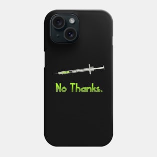 No thank you Phone Case