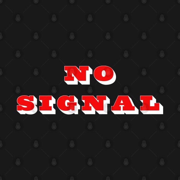 No Signal by Dead but Adorable by Nonsense and Relish