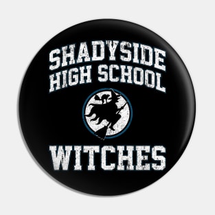 Shadyside High School Witches Pin