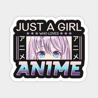 Just a girl who loves Anime Magnet