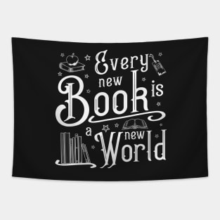 Every new book is a new world Reader Librarian Gift Tapestry