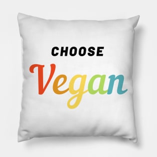 Choose Vegan Funny Gifts for Vegan Pillow