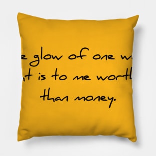 Knowledge and wisdom worth more than money. Pillow