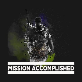 MISSION ACCOMPLISHED T-Shirt