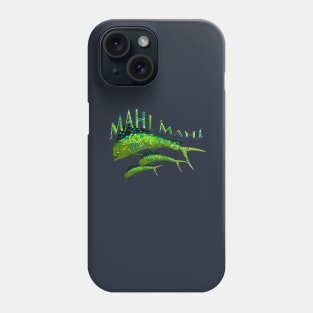 Mahi Mahi III Phone Case