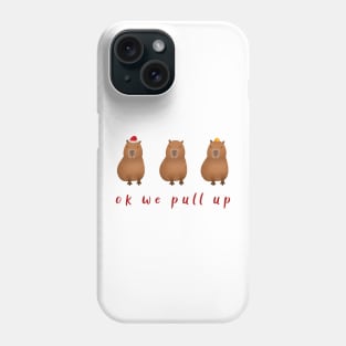 Capybara Triplets Ok We Pull Up Phone Case