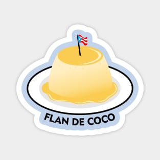 Coconut Flan Puerto Rico Food Dessert Boricua Magnet