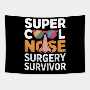 Cool Nose Surgery Survivor Broken Nose Surgery Recovery Tapestry