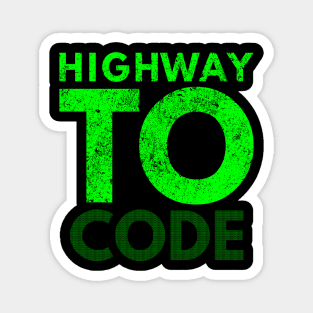 Highway To Code Magnet