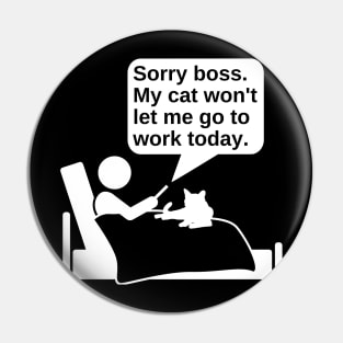 Sorry boss. My cat won't let me Pin