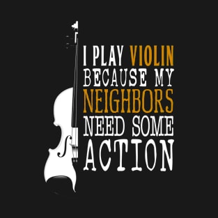 Funny Violine Quote T-Shirt