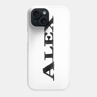 Alex My Name Is Alex Inspired Phone Case