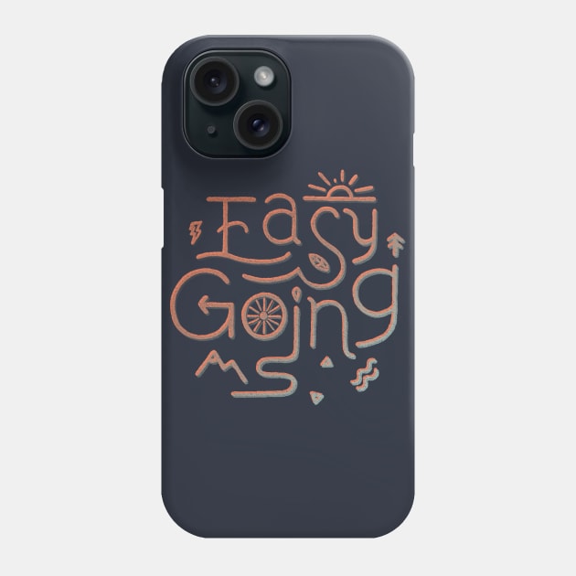 Easy Going Phone Case by skitchman